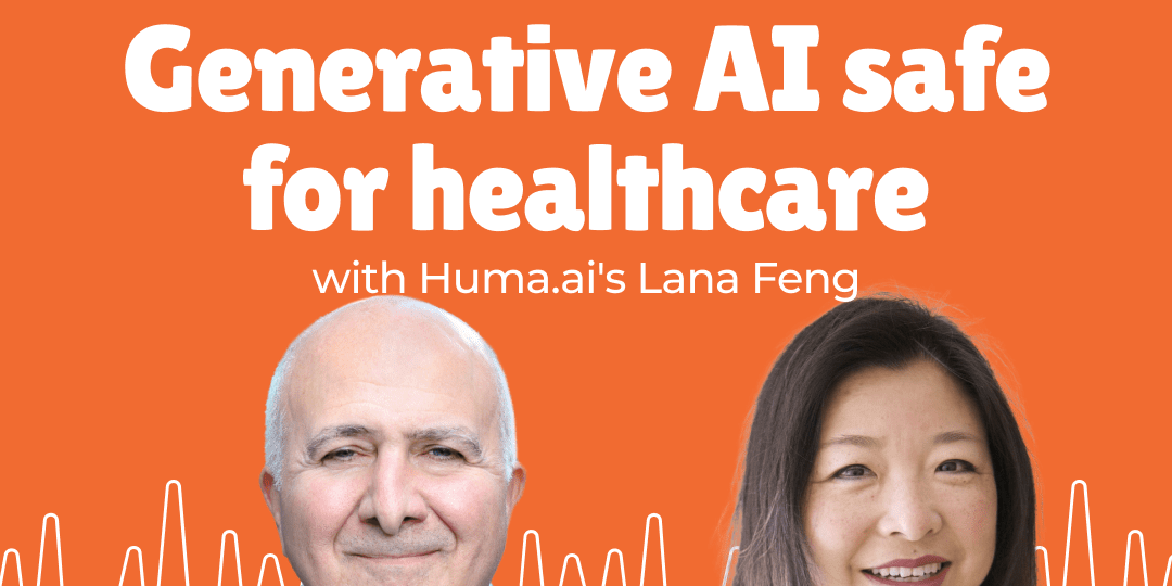 How to make Generative AI in Healthcare Safe