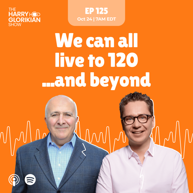 Episode_125-we-can-all-live-to-120...and beyond
